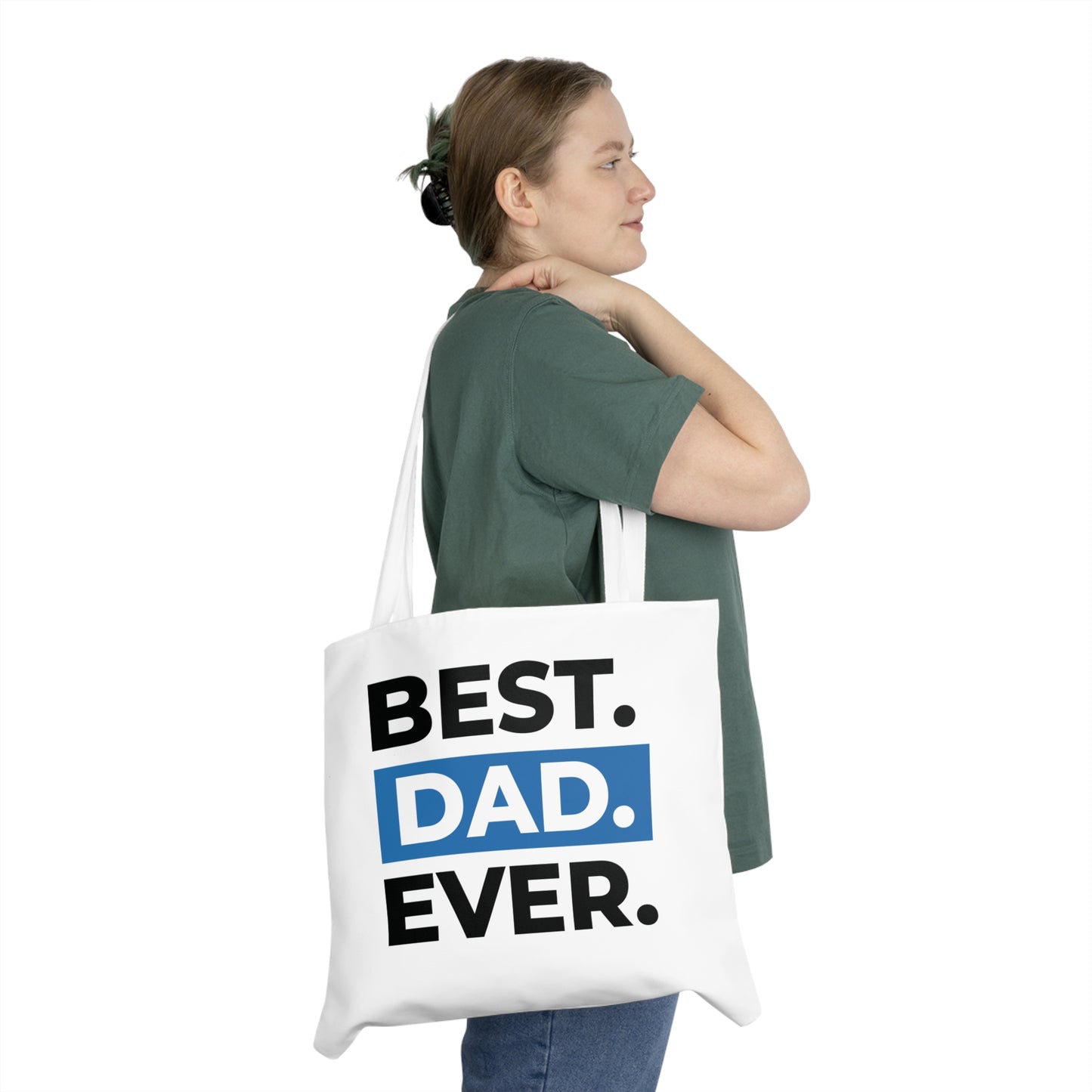 Copy of Best Dad Ever - Tote Bag