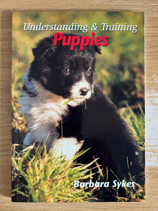 Understanding and Training Puppies - Barbara Sykes