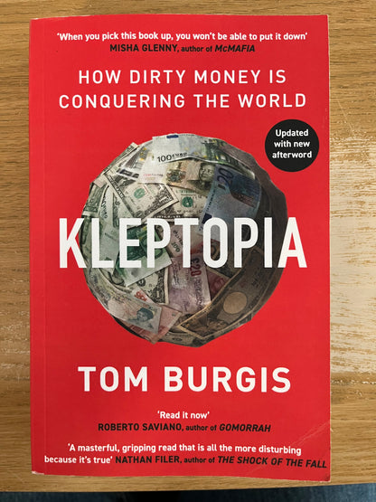Kleptopia: How Dirty Money is Conquering the World