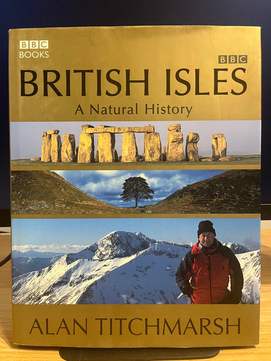 Alan Titchmarsh: British Isles - A Natural History