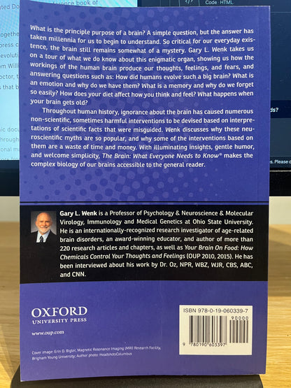 The Brain: What Everyone Needs to Know - Gary L. Wenk