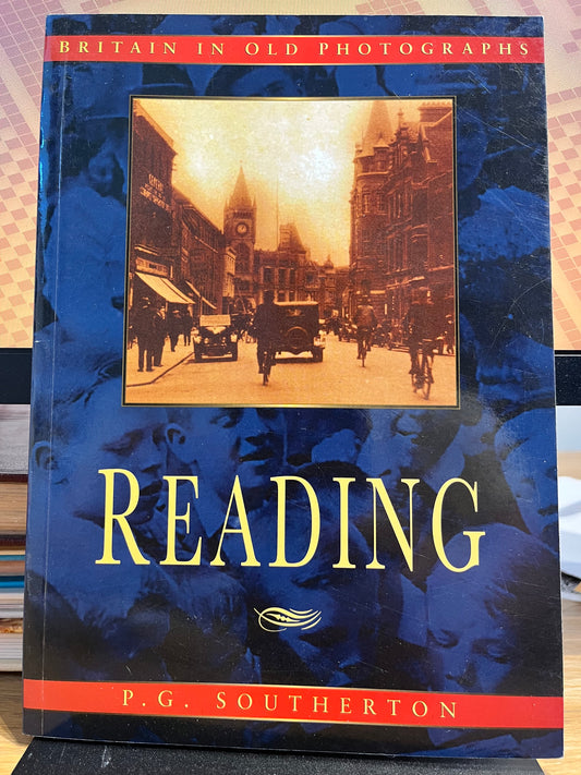 Britain in Old Photographs - Reading - P.G. Southerton